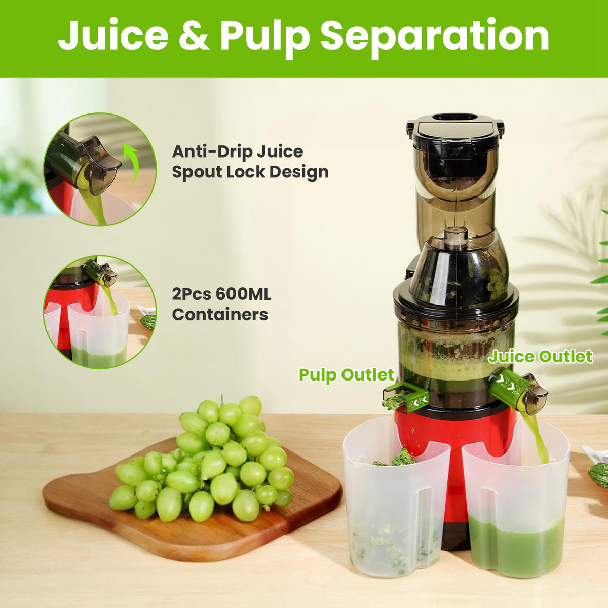 Juice and pulp separation device with anti-drip juice spout lock design and 2pcs 600ML containers, shown with grapes and juice on a wooden board.
